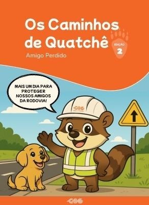 OS CAMINHOS DE QUATCHÊ - AMIGO PERDIDO